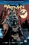 Batman: The Rebirth Deluxe Edition Book 1