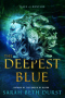 The Deepest Blue