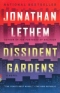 Dissident Gardens