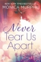 Never Tear Us Apart