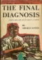 The Final Diagnosis