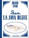 La java bleue 