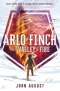 Arlo Finch in the Valley of Fire