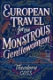 European Travel for the Monstrous Gentlewoman