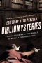 Bibliomysteries: Stories of Crime in the World of Books and Bookstores