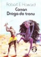 Conan: Droga do tronu