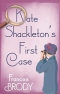 Kate Shackleton's First Case