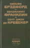 История поселения в Плимуте. Автобиография. Памфлеты. Письма американского фермера