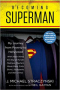 Becoming Superman: My Journey From Poverty to Hollywood