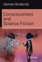 Consciousness and Science Fiction