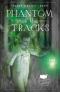 Phantom of the Tracks