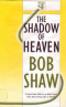 The Shadow of Heaven