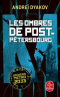 Les Ombres de Post-Pétersbourg