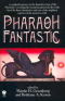 Pharaoh Fantastic