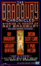 The Bradbury Chronicles: Stories in Honor of Ray Bradbury