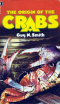 The Origin of the Crabs