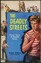 The Deadly Streets