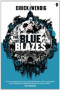 The Blue Blazes