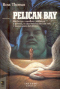 Pelican Bay