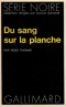 Du sang sur la planche