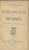 Polonais et Russes: visions du passé – perspectives d’avenir