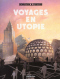 Voyages en Utopie