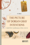 The Picture of Dorian Gray. Intentions. / Портрет Дориана Грея. Эссе