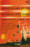 Astounding Tales of Space and Time