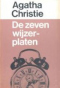 De zeven wijzerplaten