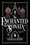 The Enchanted Sonata