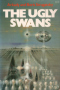 The Ugly Swans