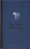 The Secret Adversary