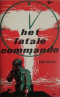 Het fatale commando