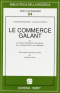 Le Commerce galant ou Lettres tendres et galantes de la jeune Iris et de Timandre