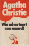 Wie adverteert een moord!