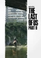 Мир игры The Last of Us Part II