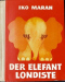 Der Elefant Londiste