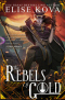 The Rebels of Gold