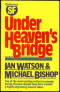 Under Heaven's Bridge