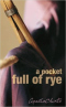 A Pocket Full of Rye