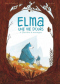 Elma, une vie d'ours 2. Derrière la montagne