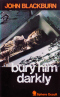 Bury Him Darkly