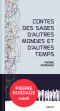 Contes des sages d'autres mondes et d'autres temps