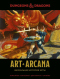 Dungeons & Dragons Art & Arcana: Визуальная история игры