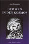 Der Weg in den Kosmos