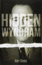 Hidden Wyndham: Life, Love, Letters