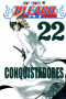 ブリーチ 22. Conquistadores