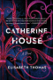 Catherine House