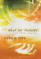 Heat of Fusion and Other Stories