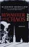 Bewahrer des Chaos